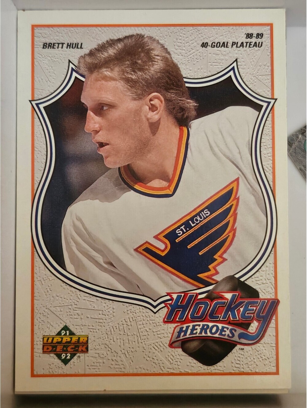 1991/92 Upper Deck Hockey Heroes Brett Hull 40 Goal Plateau Card #6 of 9 NHL